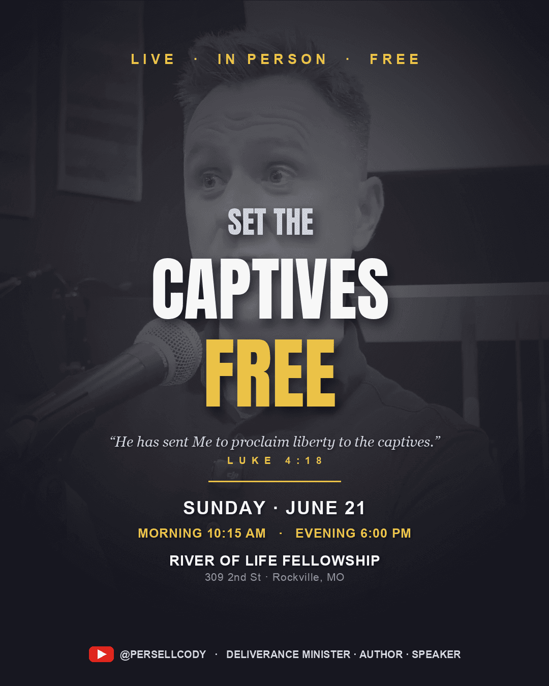 Set the Captives Free — Sunday June 21 at River of Life Fellowship, Rockville, MO